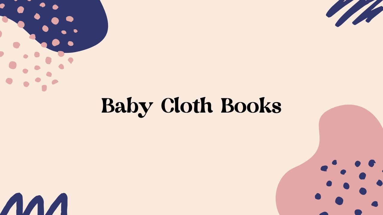 Cloth Baby Books