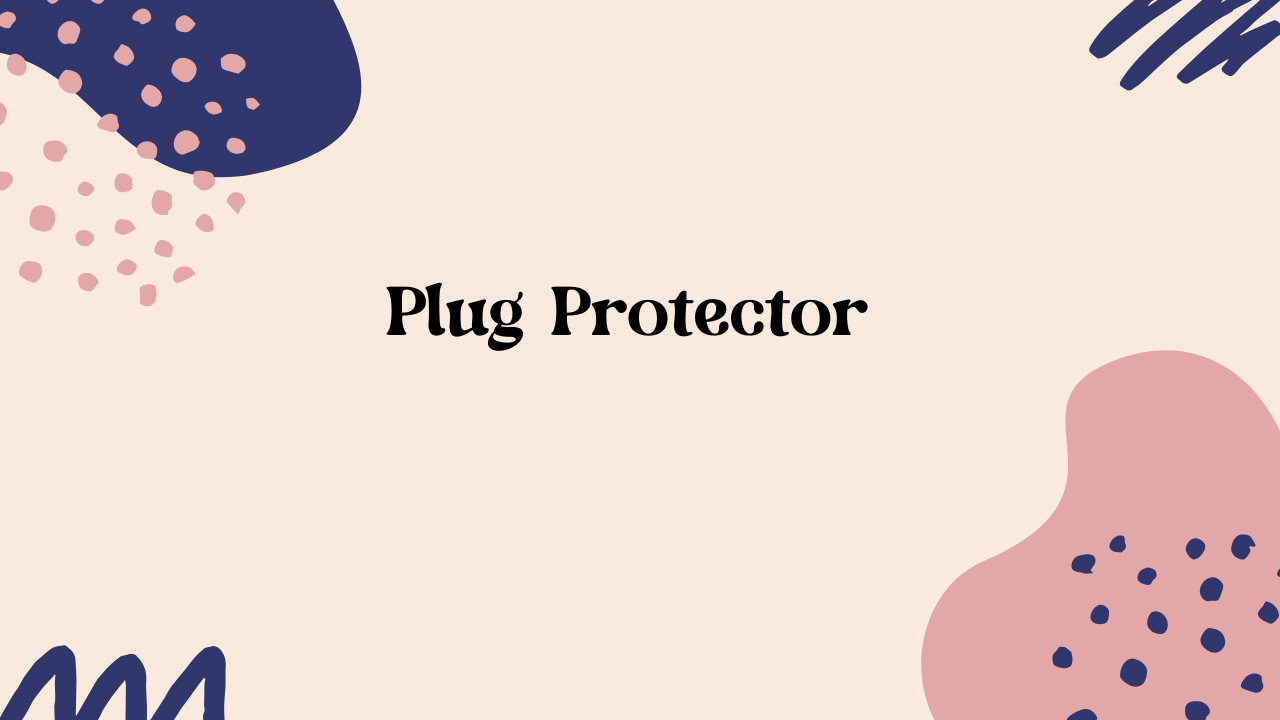 plug protectors