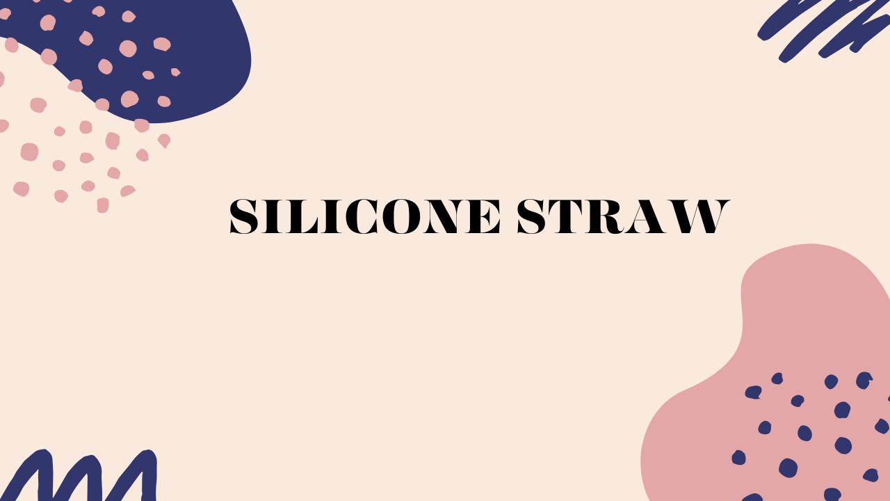 The Benefits of Using  Silicone Straws for Toddlers & Kids